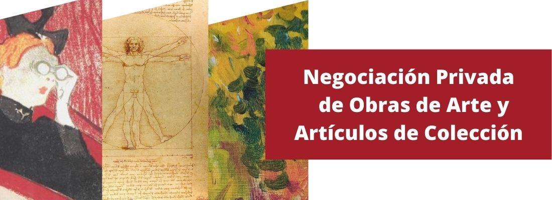 Negociación Privada de Obras de Arte y Artículos de Colección